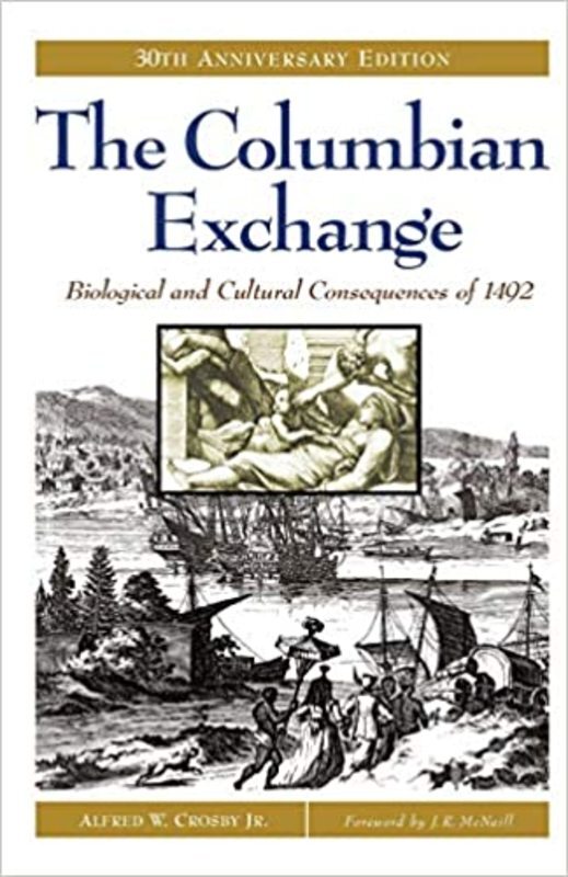 Book cover for "The Columbian Exchange" by Alfred Crosby