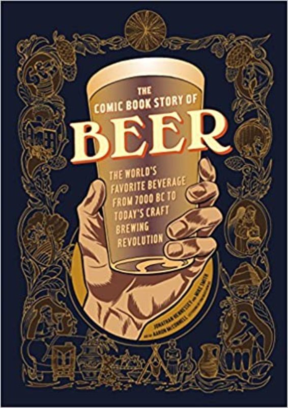 Book cover for "The Comic Book Story of Beer" by Jonathan Hennessey
