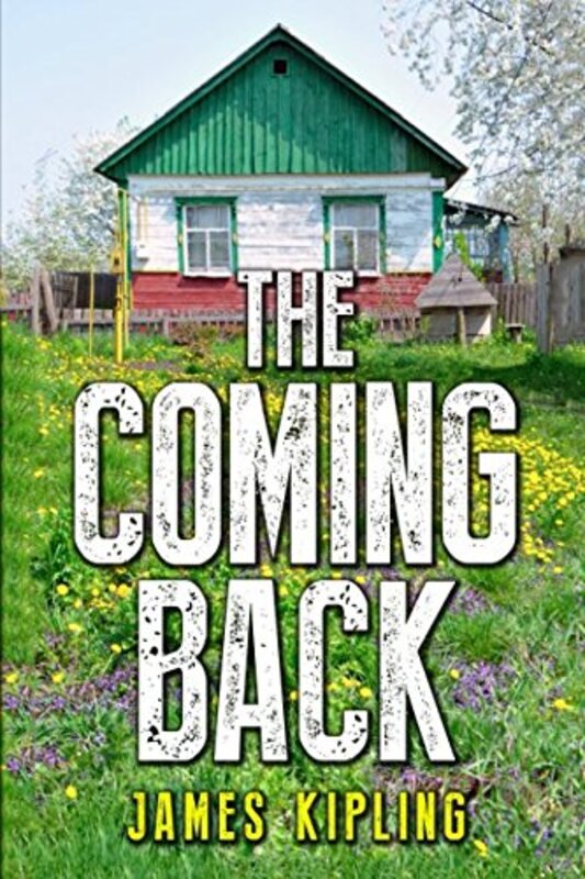 Book cover for "The Coming Back" by James Kipling