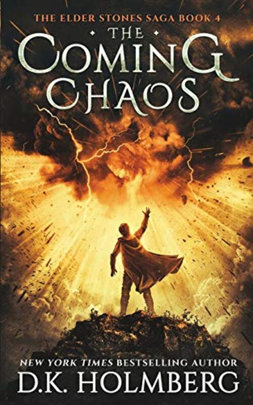 Book cover for "The Coming Chaos" by DK Holmberg