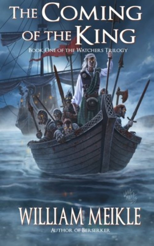 Book cover for "The Coming of the King" by William Meikle