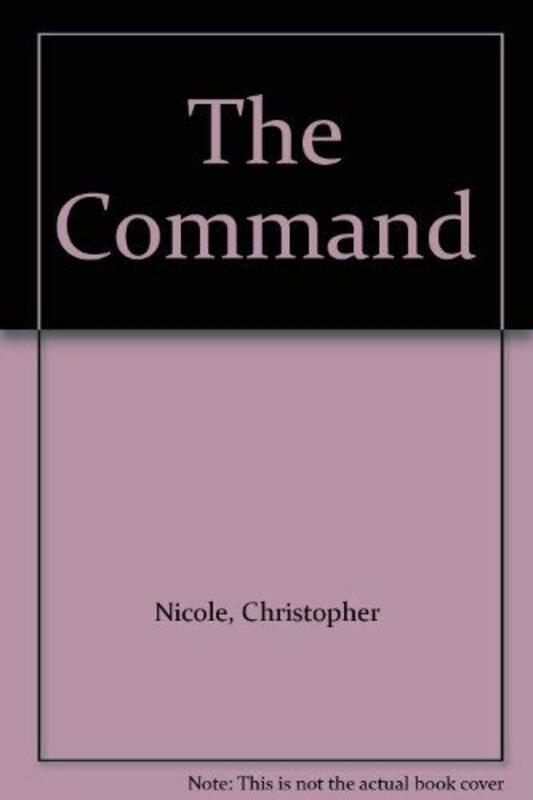 Book cover for "The Command" by Christopher Nicole