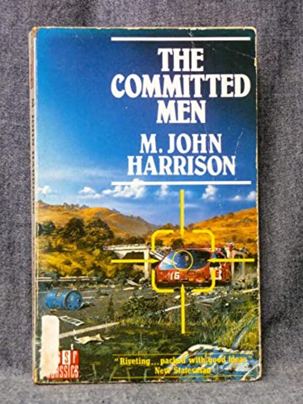 Book cover for "The Committed Men" by M John Harrison