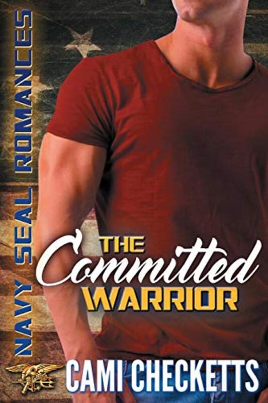 Book cover for "The Committed Warrior" by Cami Checketts