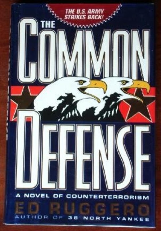 Book cover for "The Common Defense" by Ed Ruggero