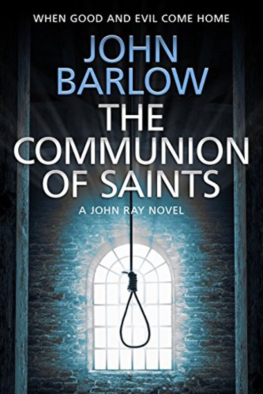 Book cover for "The Communion of Saints" by John Barlow