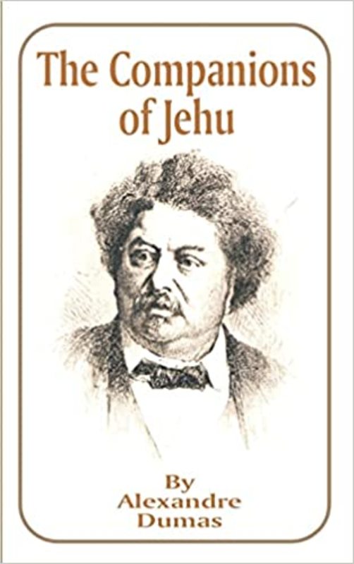 Book cover for "The Companions of Jehu" by Alexandre Dumas