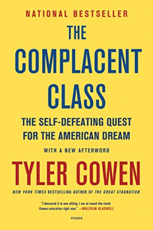 Book cover for "The Complacent Class"