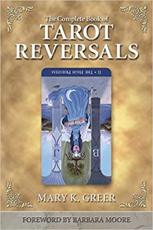 Book cover for "The Complete Book of Tarot Reversals" by Mary K. Greer