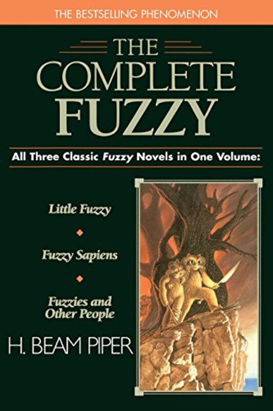 Book cover for "The Complete Fuzzy" by Henry H Beam Piper