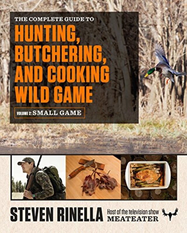 Book cover for "The Complete Guide to Hunting, Butchering, and Cooking Wild Game"