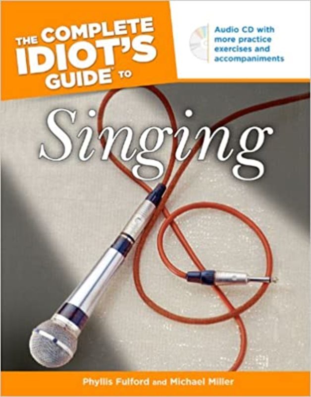 Book cover for "The Complete Idiot's Guide to Singing" by Phyllis Fulford