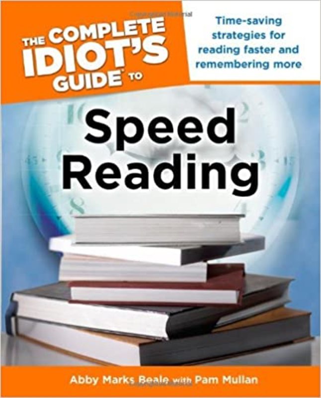 Book cover for "The Complete Idiot's Guide to Speed Reading" by Abby Marks Beale
