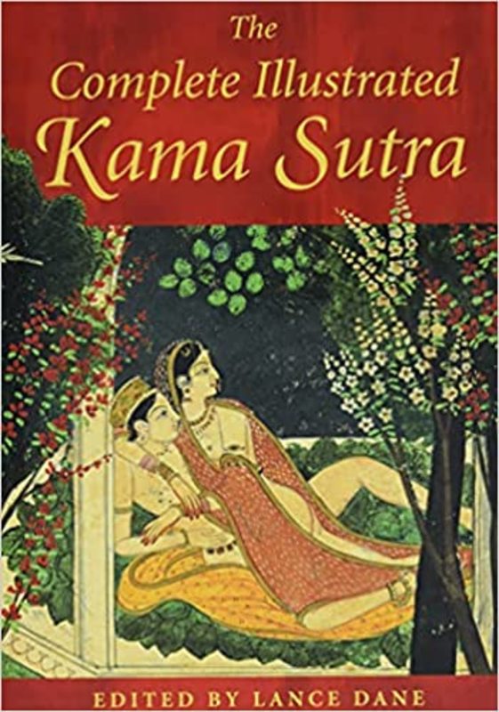 Book cover for "The Complete Illustrated Kama Sutra" by Lance Dane