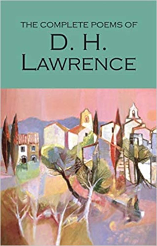 Book cover for "The Complete Poems of D. H. Lawrence" by D.H. Lawrence