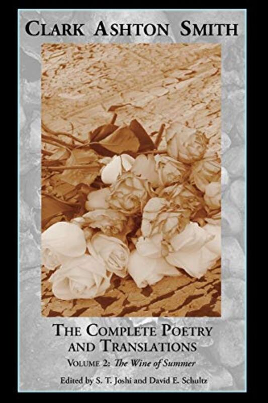 Book cover for "The Complete Poetry and Translations Volume 2" by Clark Ashton Smith