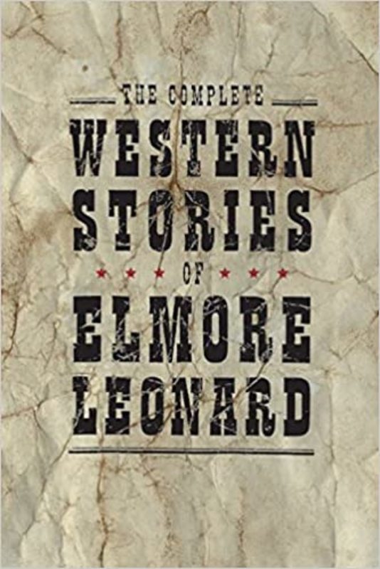 Book cover for "The Complete Western Stories of Elmore Leonard" by Elmore Leonard