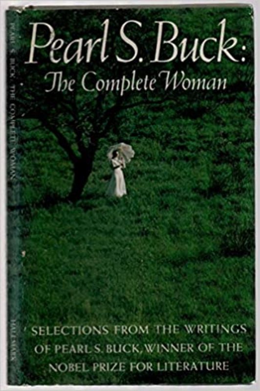 Book cover for "Pearl S. Buck: The Complete Woman" by Pearl S Buck