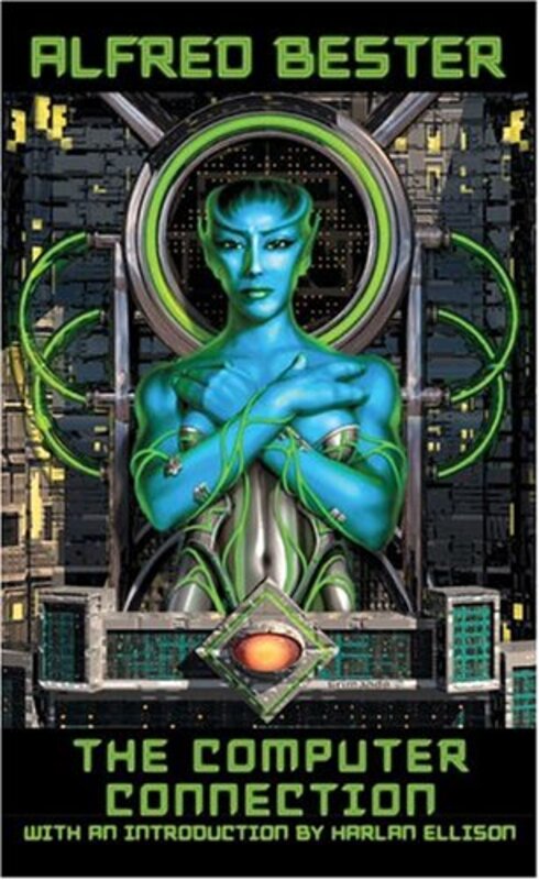 Book cover for "The Computer Connection / Extro" by Alfred Bester