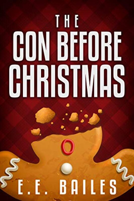 Book cover for "The Con Before Christmas" by Erik Hanberg