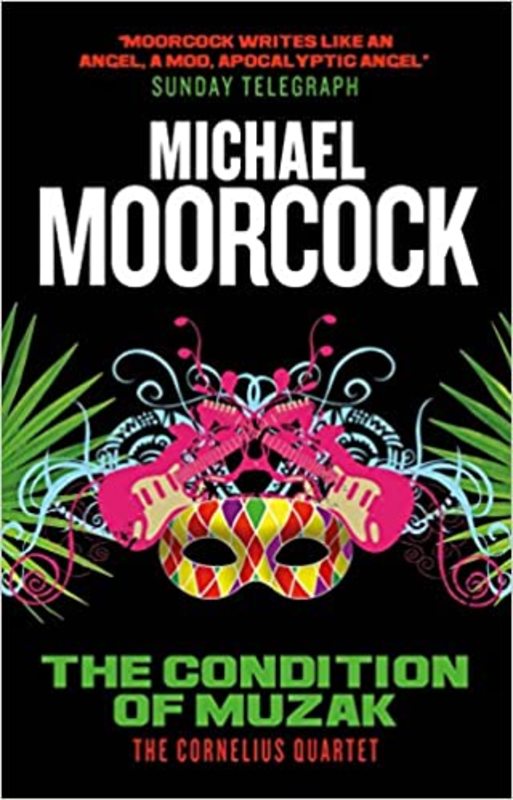 Book cover for "The Condition of Muzak" by Michael Moorcock