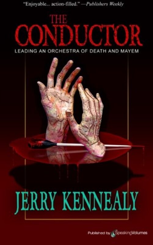 Book cover for "The Conductor" by Jerry Kennealy
