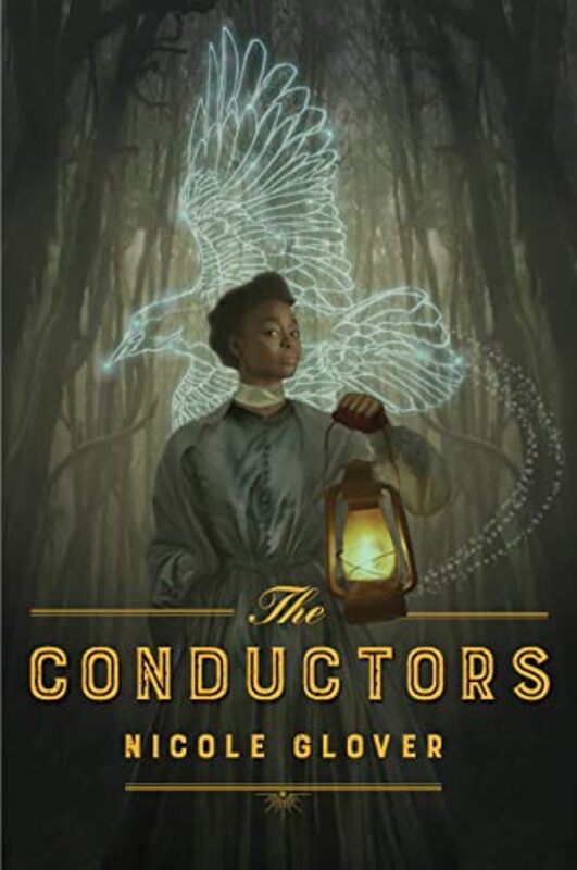 Book cover for "The Conductors" by Nicole Glover