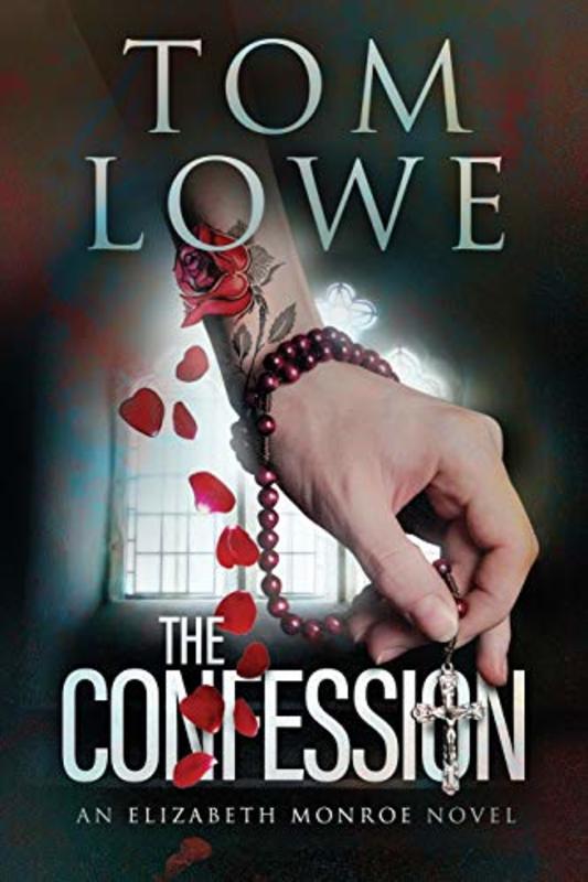 Book cover for "The Confession" by Tom Lowe