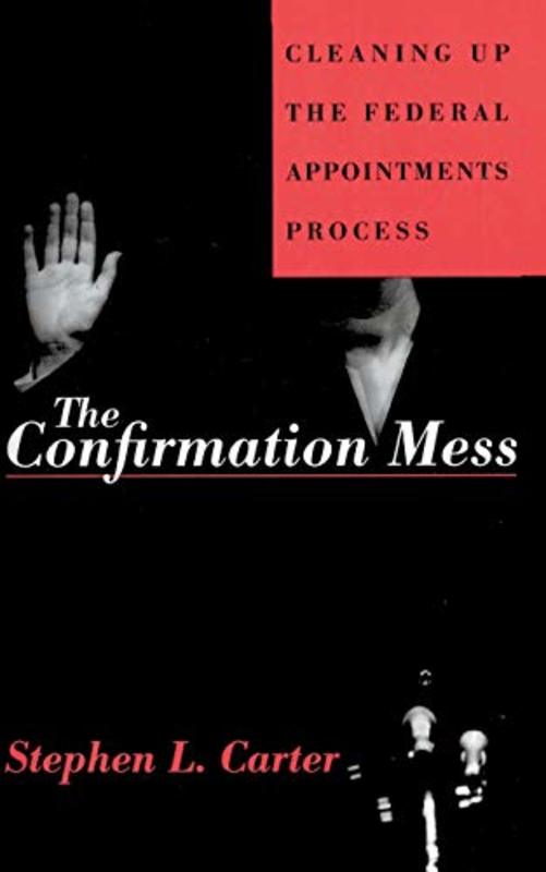 Book cover for "The Confirmation Mess" by Stephen L Carter