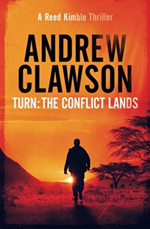 Book cover for "The Conflict Lands" by Andrew Clawson