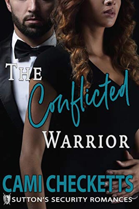 Book cover for "The Conflicted Warrior" by Cami Checketts