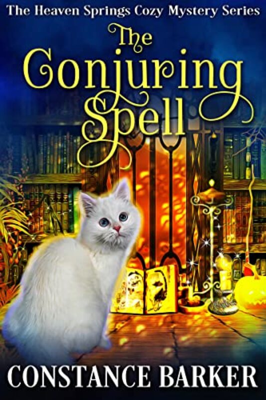 Book cover for "The Conjuring Spell" by Constance Barker