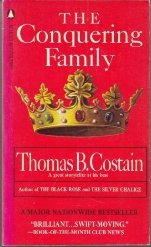 Book cover for "The Conquering Family" by Thomas B Costain