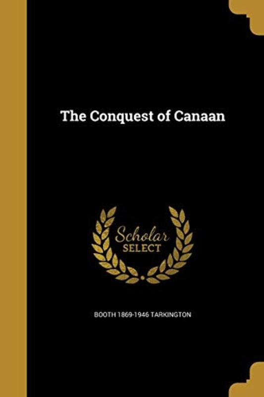 Book cover for "The Conquest of Canaan" by Booth Tarkington