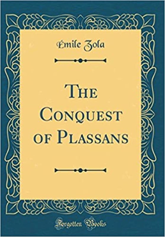 Book cover for "The Conquest of Plassans" by Émile Zola