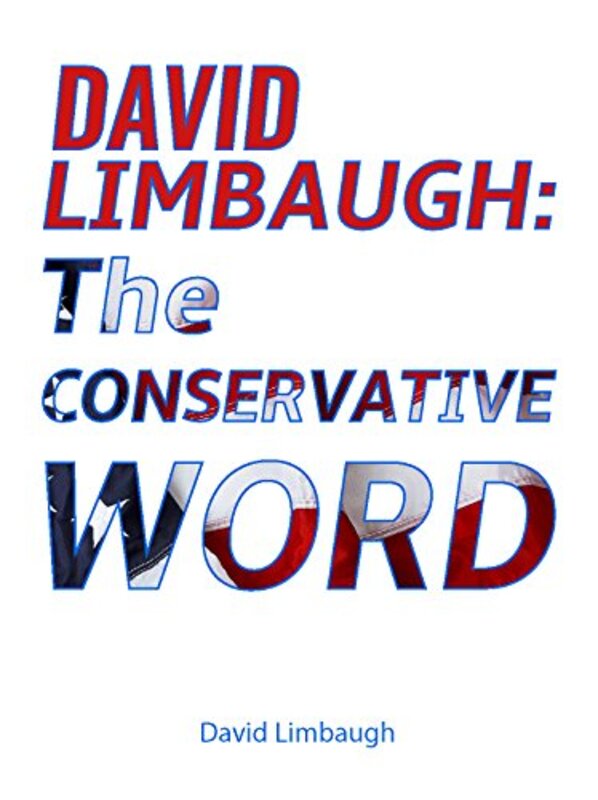 Book cover for "The Conservative Word" by David Limbaugh