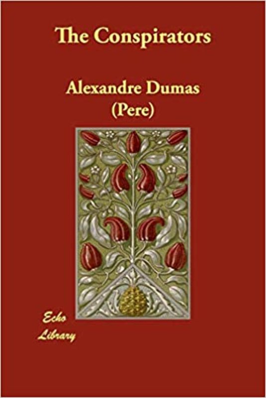 Book cover for "The Conspirators" by Alexandre Dumas
