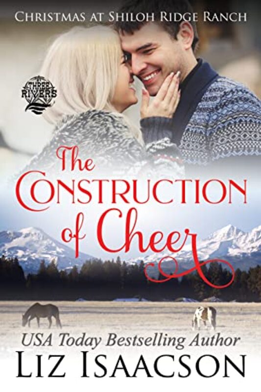 Book cover for "The Construction of Cheer" by Liz Isaacson