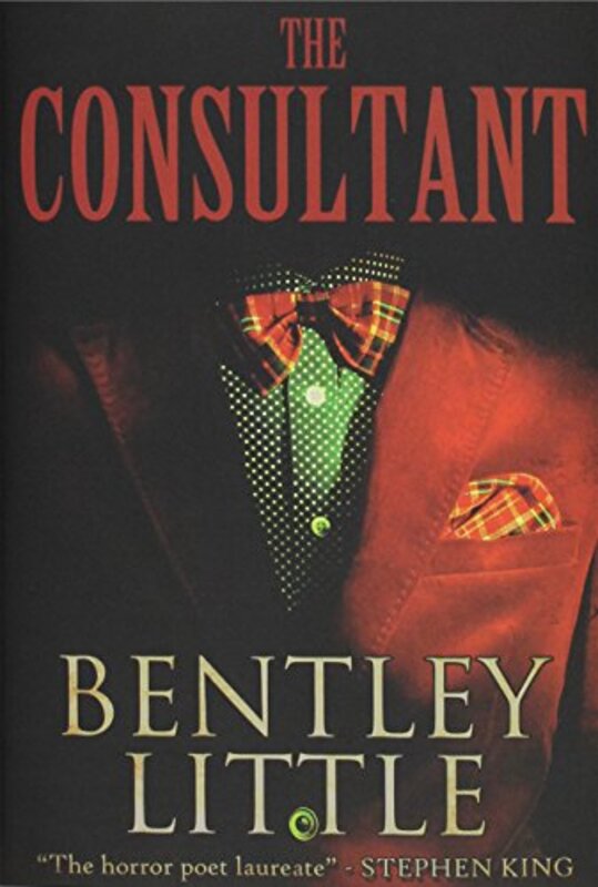 Book cover for "The Consultant" by Bentley Little