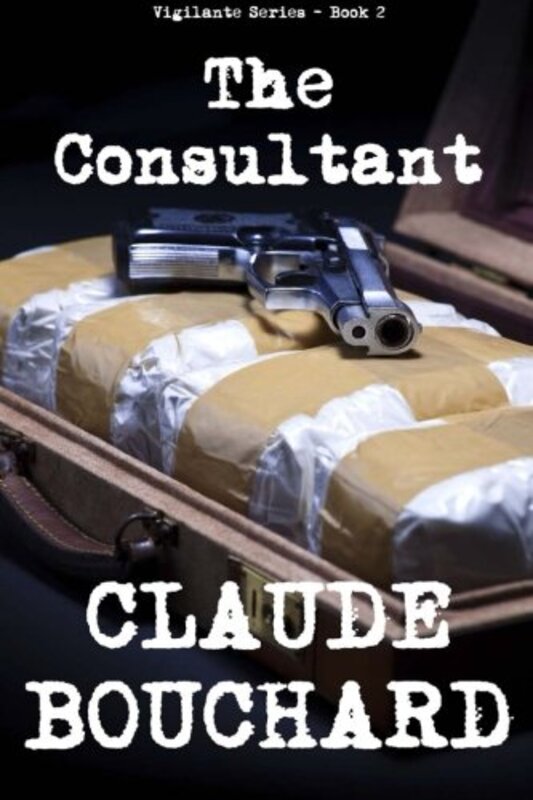 Book cover for "The Consultant" by Claude Bouchard