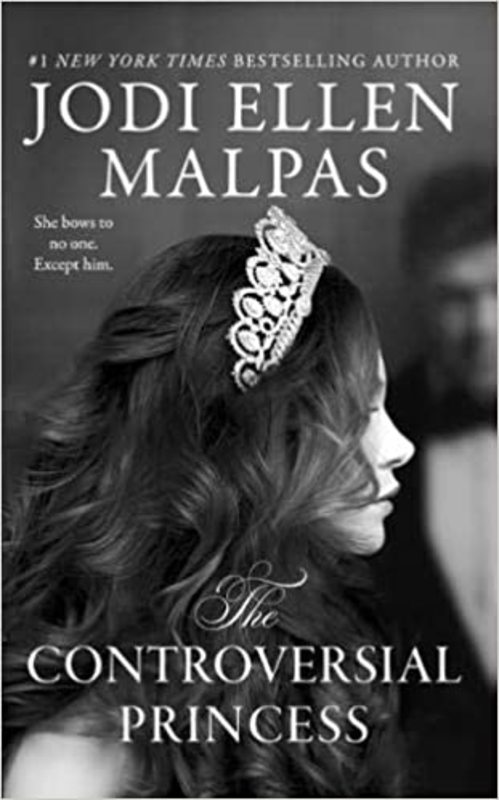 Book cover for "The Controversial Princess" by Jodi Ellen Malpas