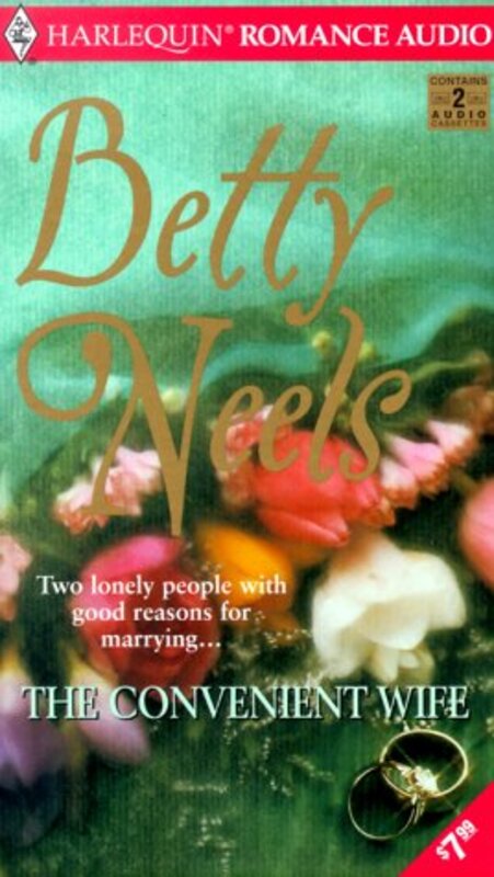 Book cover for "The Convenient Wife" by Betty Neels