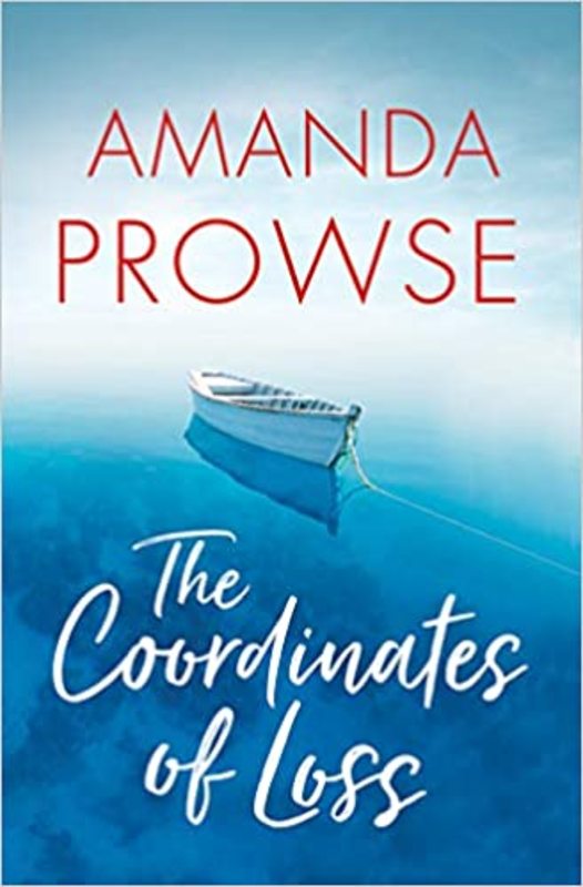 Book cover for "The Coordinates of Loss" by Amanda Prowse