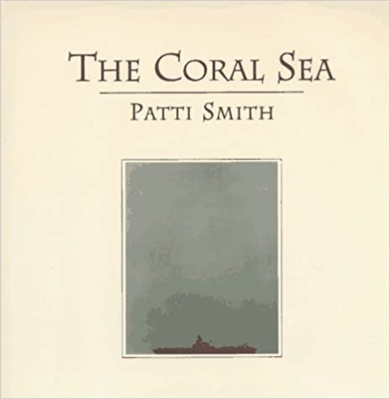 Book cover for "The Coral Sea" by Patti Smith