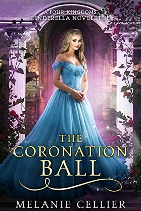 Book cover for "The Coronation Ball" by Melanie Cellier