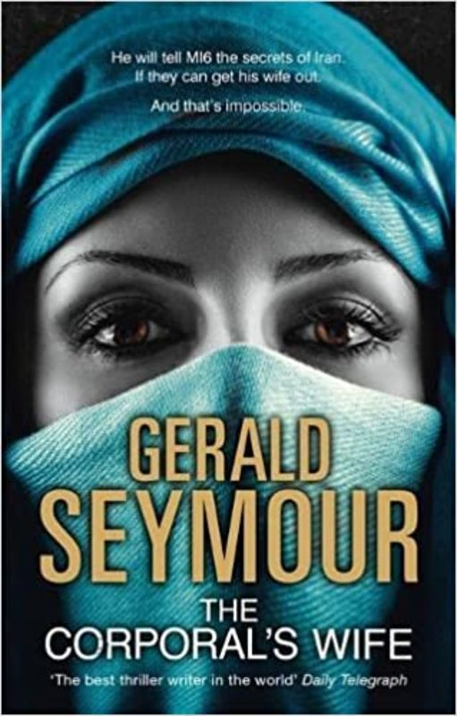 Book cover for "The Corporal's Wife" by Gerald Seymour