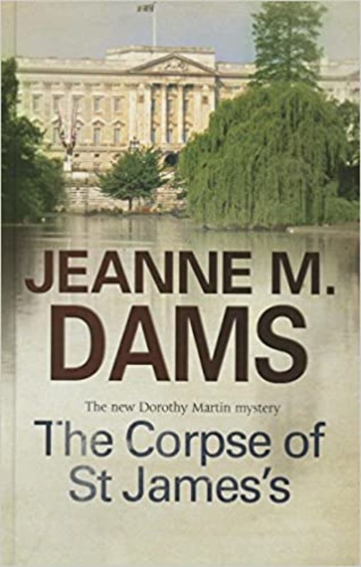 Book cover for "The Corpse of St James's" by Jeanne M Dams