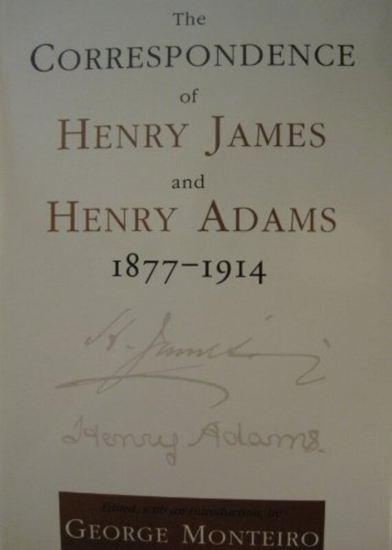 Book cover for "The Correspondence of Henry James and Henry Adams, 1877-1914" by Henry James