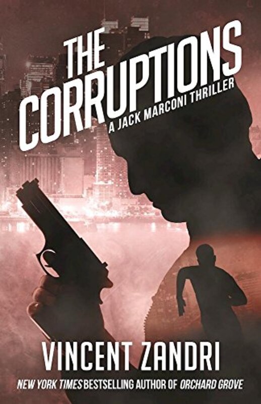 Book cover for "The Corruptions" by Vincent Zandri