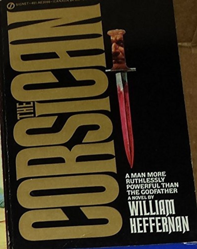 Book cover for "The Corsican" by William Heffernan